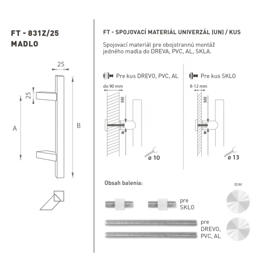FT - MADLO kód 831Z 25x25 mm UN ks BIM - biela matná (FBO)